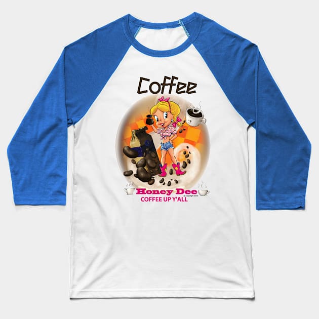 Coffee Up Y'all Baseball T-Shirt by Honey Dee Games